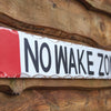 No Wake Zone Wall Art