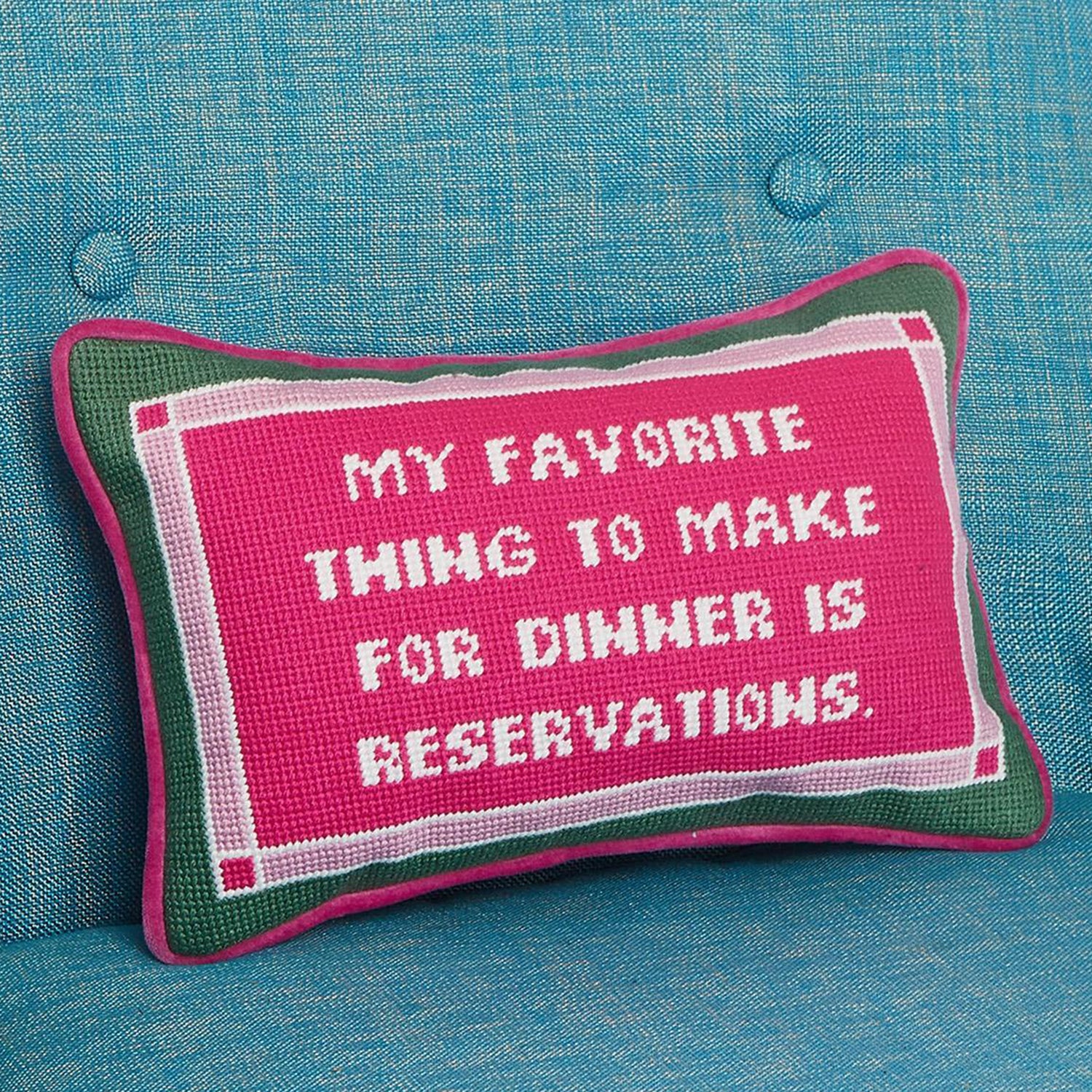 My Favorite Thing To Make For Dinner Needlepoint Pillow