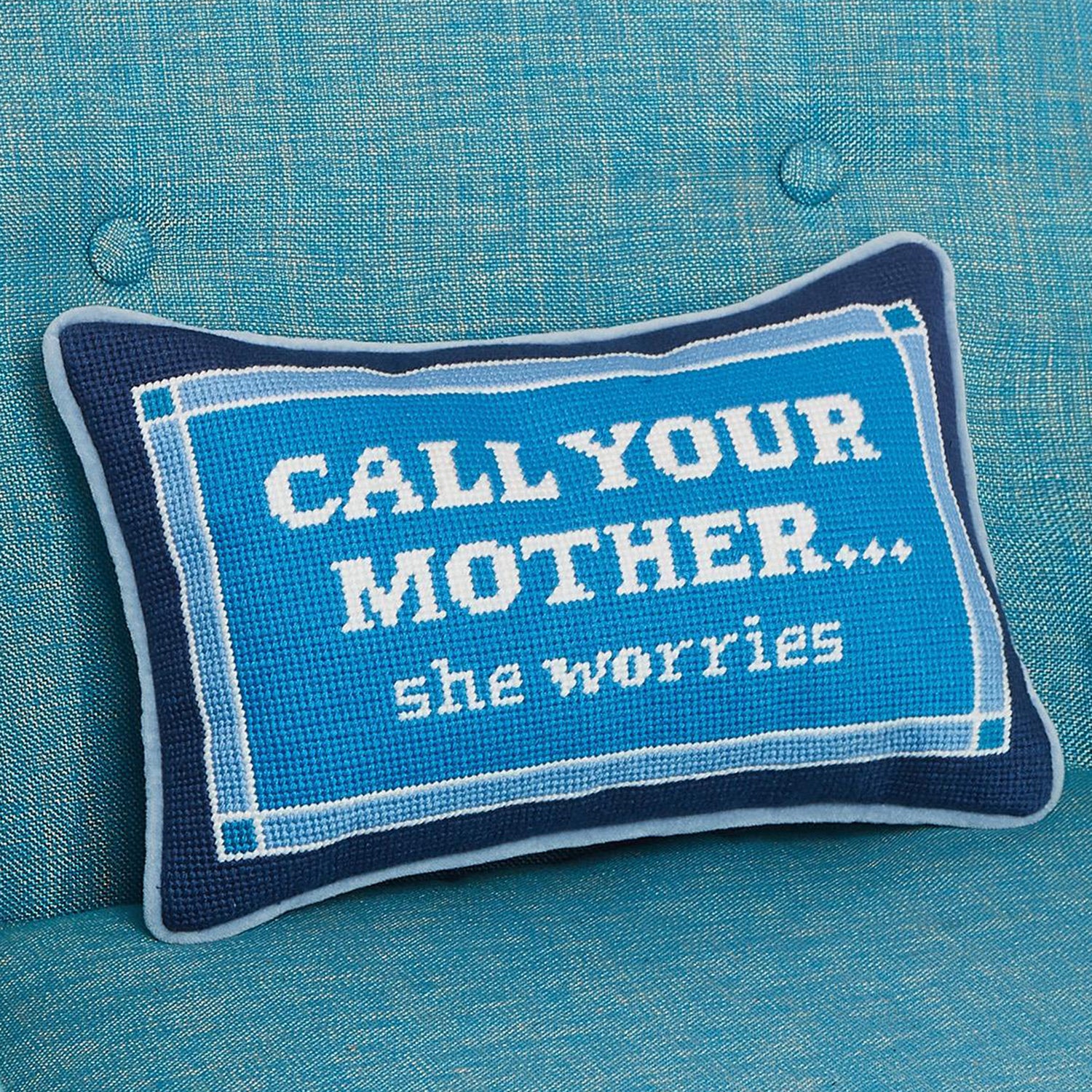 Call Your Mother Needlepoint Pillow